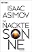 Die nackte Sonne by Isaac Asimov