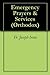 Emergency Prayers & Services (Orthodox Service Books Book 8)
