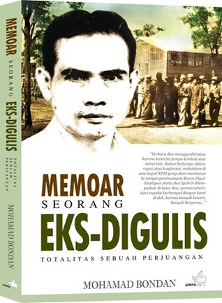 Memoar Seorang Eks-Digulis; Totalitas Sebuah Perjuangan