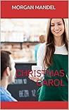 Christmas Carol by Morgan Mandel