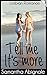 Lesbian Romance: Tell Me It's More (Vol. 1)