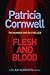 Flesh and Blood by Patricia Cornwell