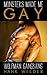 Monsters Made Me Gay by Hank Wilder