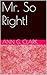 Mr. So Right!