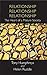 Relationship, Relationship, Relationship: The Heart of a Mature Society (Tony Humphreys)
