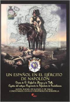 Portada de Un español en el Ejército de Napoleón, de Rafael de Llanza y de Valls