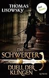 Duell der Klingen by Thomas Lisowsky