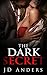 The Dark Secret: (Erotic Thriller Romance)
