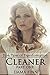 Cleaner: Part One (Dark Tales of Transformation Book 1)