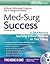 Med-Surg Success A Q&A Review Applying Critical Thinking to Test Taking (Davis's Success)