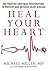 Heal Your Heart: The Positi...