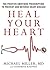 Heal Your Heart by Mike         Miller