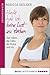 Heute hab ich keine Lust zu sterben: Das Leben, die Liebe, der Krebs und ich (German Edition)