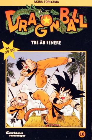 Dragon Ball, Vol. 10: Tre år senere (Dragon Ball, #10)
