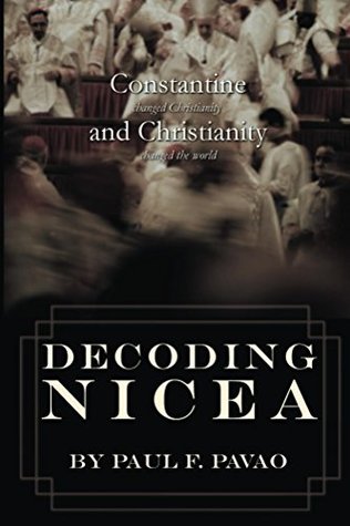 Decoding Nicea (Kindle Edition)