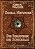 Social Network: Die Bibliothek des Schicksals