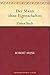 Der Mann ohne Eigenschaften. Erstes Buch (German Edition)