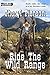 Ride The Wild Range