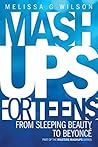 Mashups for Teens: From Sleeping Beauty to Beyonce (Masters Mashups Series)