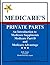Medicare's Private Parts: A...