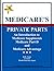 Medicare's Private Parts by Kelly James