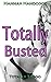 Totally Busted (Taboo Forbidden Romance)