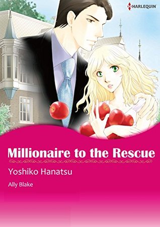 Millionaire to the Rescue (Kindle Edition)