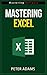 Mastering Excel - Mastering...
