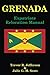 GRENADA: Expatriate Relocation Manual