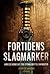 Fortidens slagmarker by Jeanette Varberg