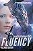 Fluency: All Ages Edition (Confluence #1)