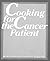 Cooking for the Cancer Patient
