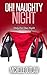 Oh! Naughty Night: Only For One Night