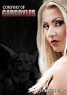 Comfort of Gargoyles (Gargoyle Erotica) Comfort of Gargoyles (Gargoyle Erotica)