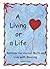 A Living or a Life?: Rethink the Career Myth and Live with Meaning. Updated and Expanded Version (Secret Cottage Books Book 1)