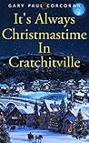 It's Always Christmastime In Cratchitville