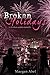 Broken Holidays: A Broken Novella (Broken #2.5)