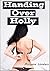 Handing Over Holly (Hot Wife Erotica)