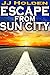 Escape From Sun City (A Disturbing and Gory Horror Story)
