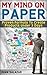 My Mind On Paper: Proven Formula To Create Products Under 3 Days (The Home Entrepreneur)