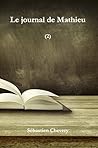 Le journal de Mathieu (2)