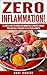 Zero Inflammation! 21 Simpl...