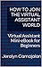 HOW TO JOIN THE VIRTUAL ASSISTANT WORLD: Virtual Assistant Mini-eBook for Beginners