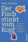 Der Fisch stinkt ...