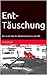 Ent-Täuschung: Der erste Fall des Redaktionsteams der RA (RA Krimis 1) (German Edition)