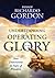 Understanding and Operating in the Glory: New Dimensions in Signs & Wonders