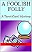 A Foolish Folly: A Tarot Card Mystery (Book 2)