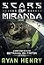 Scars of Miranda by Ryan Henry