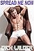 Spread Me Now (FIVE Gay Erotic Books)
