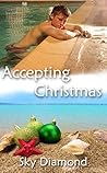 Accepting Christmas (Accepting Life Book 1)